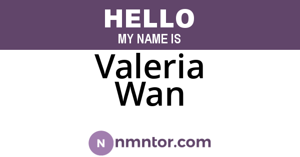 Valeria Wan