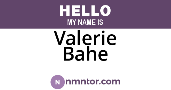 Valerie Bahe