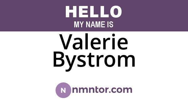 Valerie Bystrom