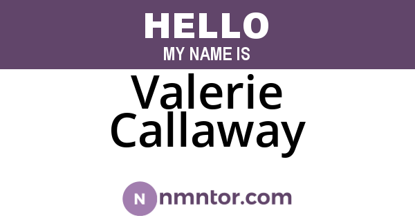 Valerie Callaway