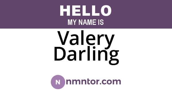 Valery Darling