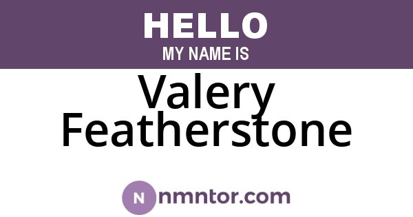 Valery Featherstone