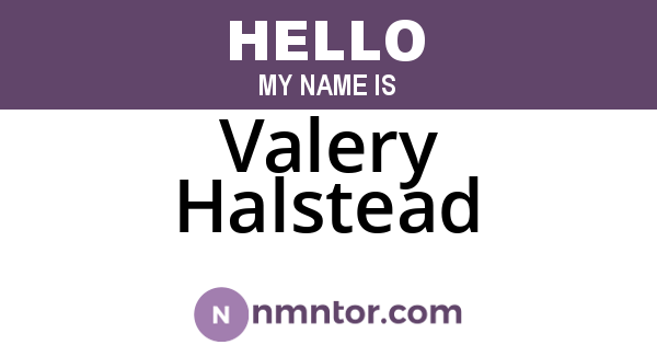 Valery Halstead
