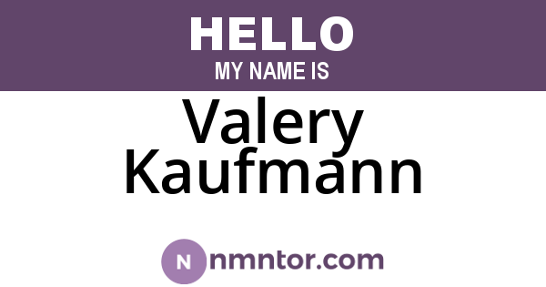 Valery Kaufmann