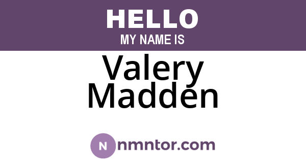 Valery Madden