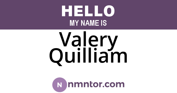 Valery Quilliam