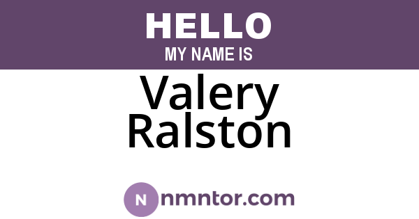 Valery Ralston