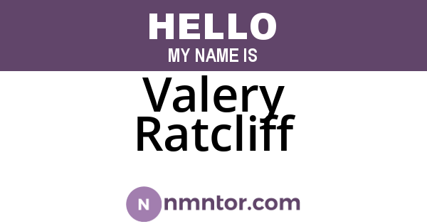 Valery Ratcliff