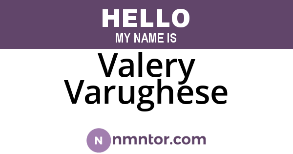Valery Varughese