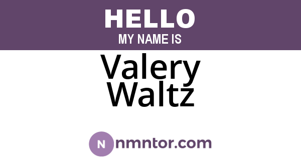 Valery Waltz