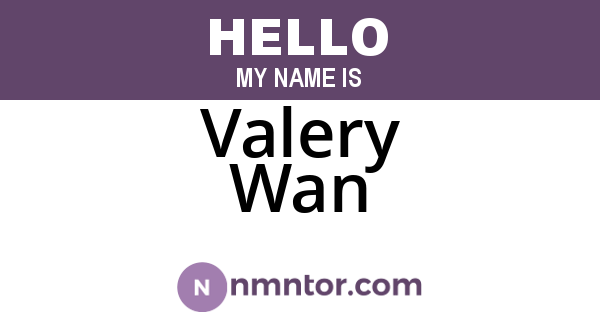 Valery Wan