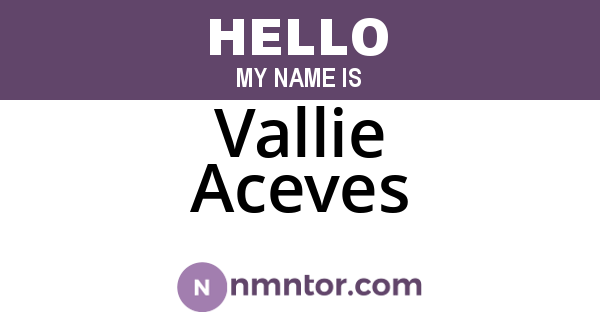 Vallie Aceves