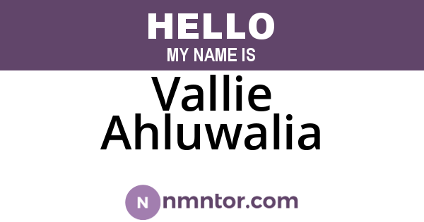 Vallie Ahluwalia