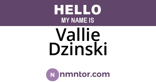 Vallie Dzinski