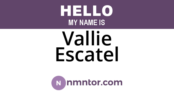 Vallie Escatel