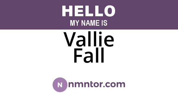 Vallie Fall