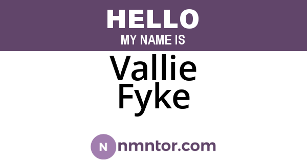 Vallie Fyke