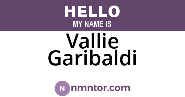 Vallie Garibaldi