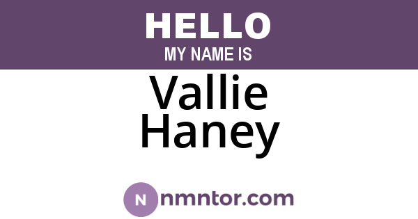 Vallie Haney