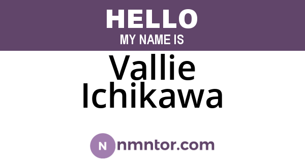 Vallie Ichikawa