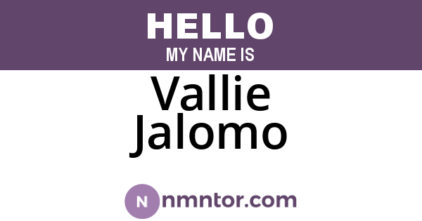 Vallie Jalomo