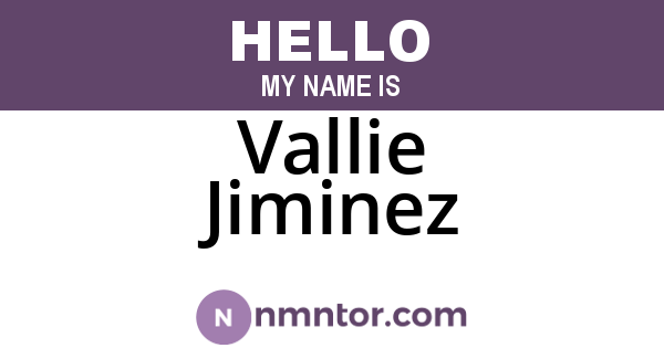 Vallie Jiminez