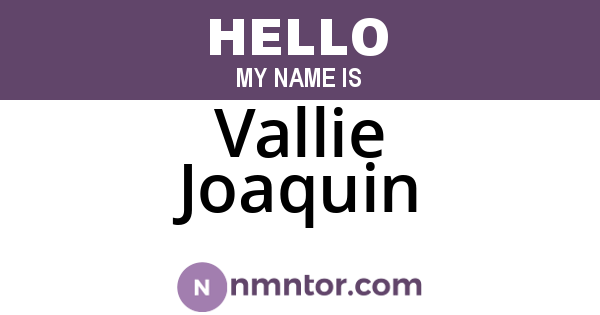 Vallie Joaquin