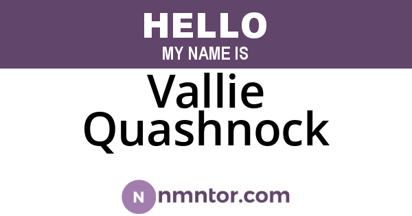 Vallie Quashnock