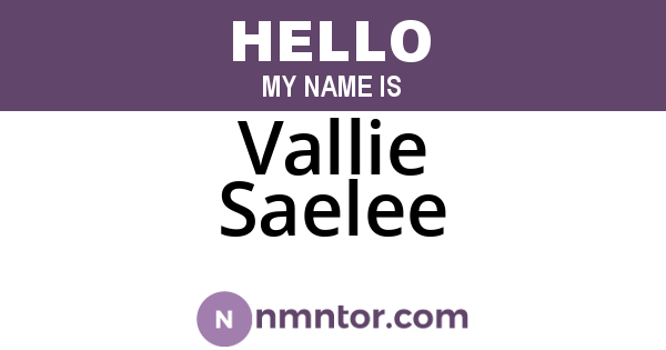 Vallie Saelee