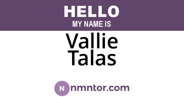 Vallie Talas