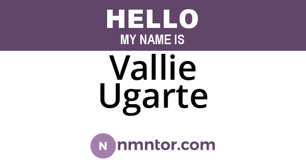 Vallie Ugarte