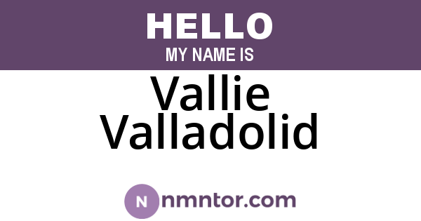 Vallie Valladolid