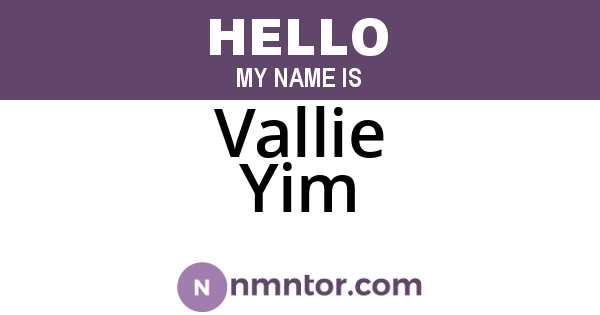 Vallie Yim