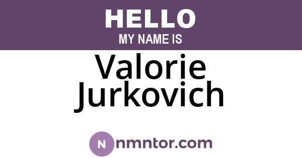 Valorie Jurkovich
