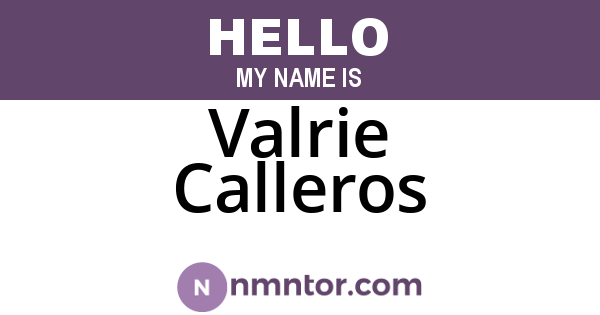 Valrie Calleros