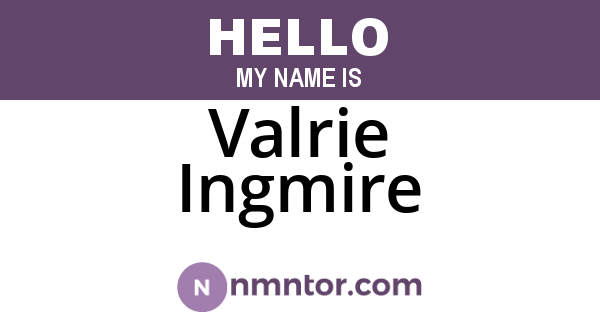 Valrie Ingmire