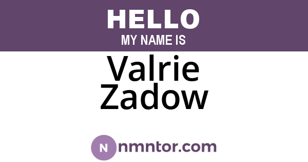 Valrie Zadow