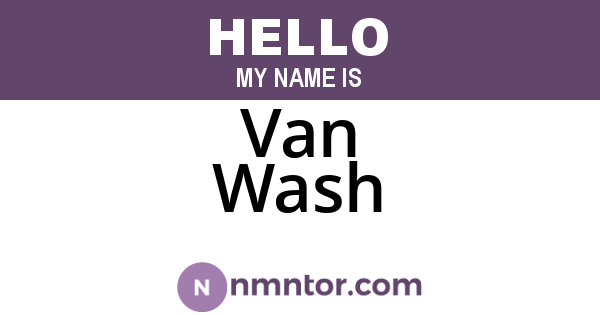 Van Wash