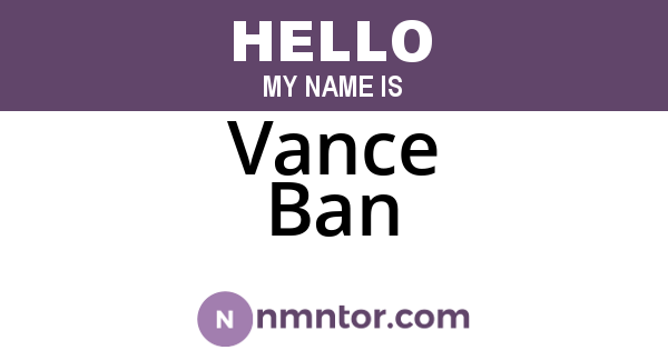 Vance Ban