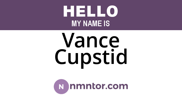 Vance Cupstid