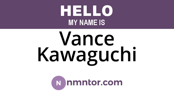 Vance Kawaguchi