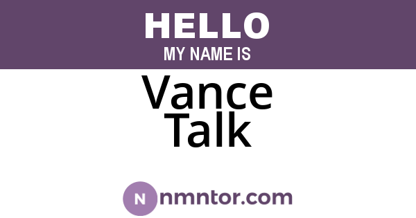 Vance Talk