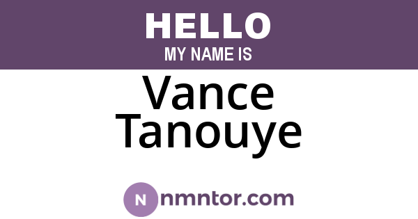 Vance Tanouye