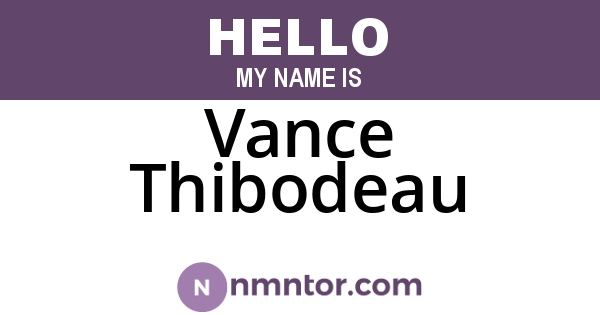 Vance Thibodeau