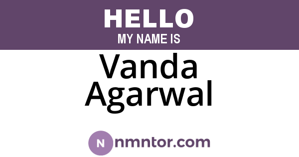 Vanda Agarwal