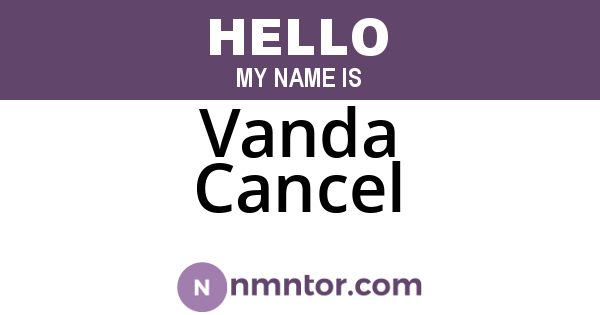 Vanda Cancel