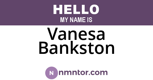 Vanesa Bankston