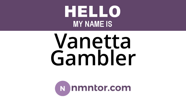 Vanetta Gambler
