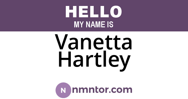 Vanetta Hartley
