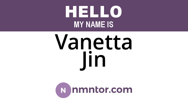 Vanetta Jin
